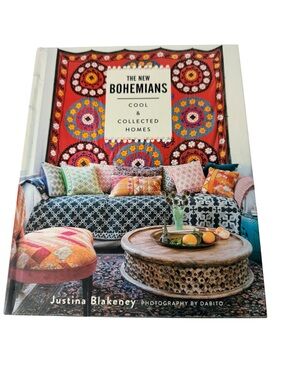 The New Bohemians Cool & Collected Homes by Justina Blakeney Coffee Table Book
